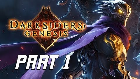 DARKSIDERS GENESIS Walkthrough Part 1 - STRIFE (PC Gameplay)