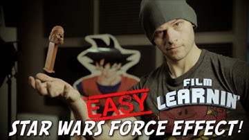 Film Learnin: Easy Star Wars force effect