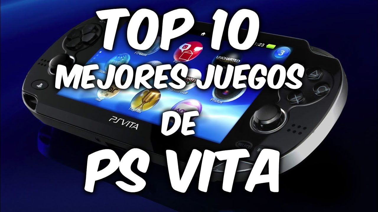 Top 10 Mejores Juegos De Ps Vita Youtube Top 10 Mejores Juegos De Ps Vita Youtube