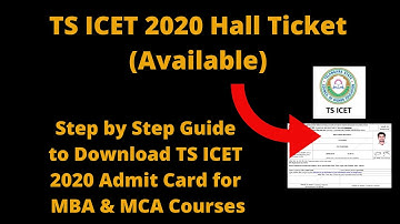 TS ICET 2020 Hall Ticket (Available) - How to Download TS ICET 2020 Admit Card for MBA & MCA Courses