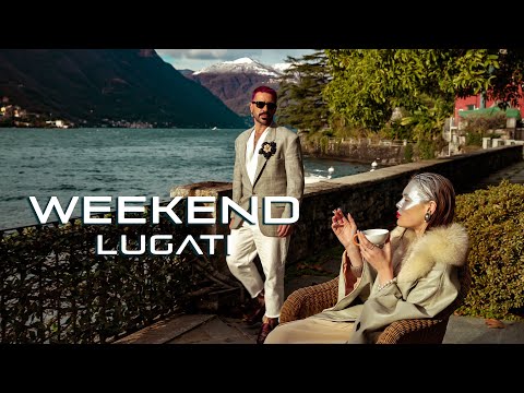 LUGATI - WEEKEND (Official Music Video)
