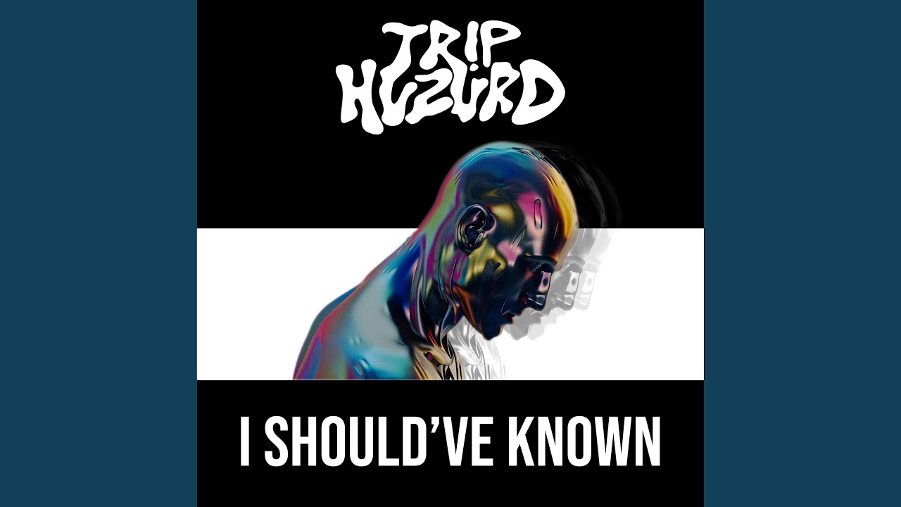 I Should've Known - YouTube