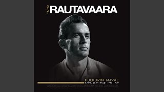Video thumbnail of "Tapio Rautavaara - Rosvo-Roope"