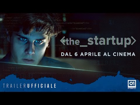 THE STARTUP (2017) di Alessandro D&#039;Alatri - Trailer Ufficiale HD