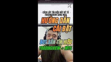 HƯỚNG DẪN CÀI ĐẶT BOT BẮN TÍN HIỆU TỪ TRADINGVIEW SANG MT5 - FOREX DONGDONG TV