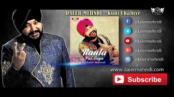 Kudi Chahiye | Daler Mehndi | Raula Pai Gaya | Full Audio Song | DRecords