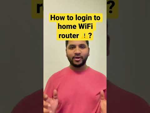 How to login to home WiFi router ????? | 4K