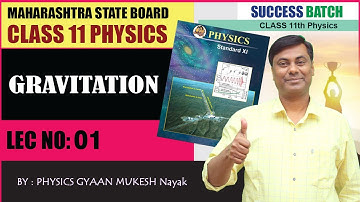 Success Bach 3.0 || Gravitation || Lec 1 || Mukesh sir