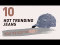 Jeans Hat, Top 10 Collection // New & Popular 2017
