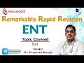 ENT Rapid Revision : Remarkable Rapid Revision series FMGE Jan 2023 #fmgejan2023