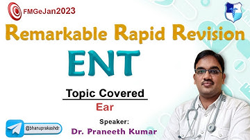ENT Rapid Revision : Remarkable Rapid Revision series FMGE Jan 2024 #fmgejan2024