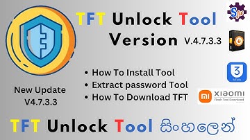 TFT Unlock Tool New Version V4.7.3.3 | දැන්ම Download කරගන්න |  #TFT4.7.3.3 #Tftlatest #freefrptool