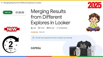 Merging Results from Different Explores in Looker | GSP856
