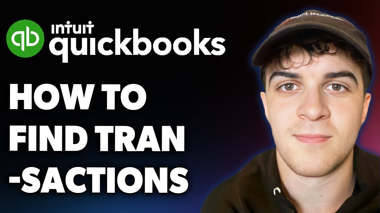 How to Find Transactions in Quickbooks (Full 2025 Guide) - YouTube