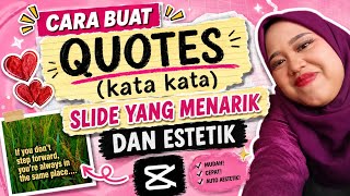 CARA BUAT QUOTES (kata kata) SLIDE YANG MENARIK DAN ESTETIK II Capcut Tutorial screenshot 4
