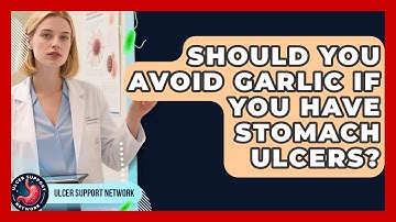 Should You Avoid Garlic If You Have Stomach Ulcers? | Ulcer Support Network News