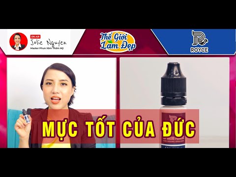 Mực phun xăm thẩm mỹ tốt và tiết kiệm nhất hiện nay | Royce Permanent Ink| Jolie Nguyễn