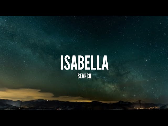 Search - Isabella (Lirik) class=