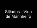 Sitiados - Vida de Marinheiro (1992)