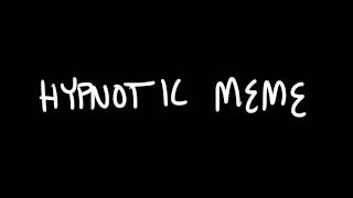 Big Collab!!! Meme:Hypnotic (7/13  done)( close )