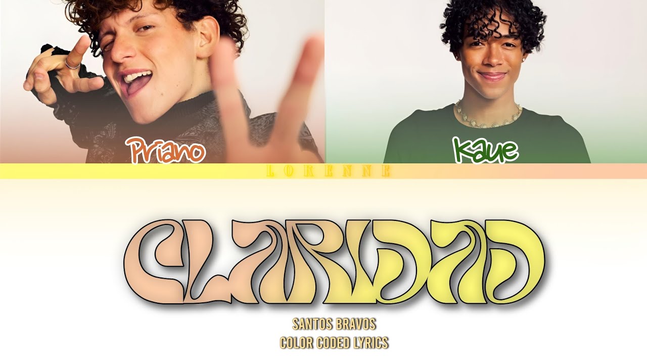 SANTOS BRAVOS – Claridad  (Color Coded Lyrics) Original song by Menudo