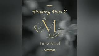 MAMAMOO - 'Destiny Pt.2' Instrumental 90% Clean [WAW Album]