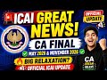 Breaking News | ICAI Great News CA final May 2026 & November 2026 Exams | Important for All