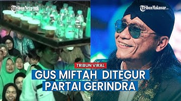 TEGAS! Gerindra Desak Gus Miftah Minta Maaf ke Penjual Es Teh yang Direndahkan