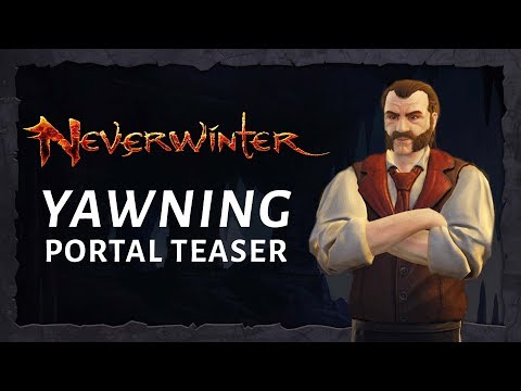 Neverwinter: Yawning Portal Teaser Trailer