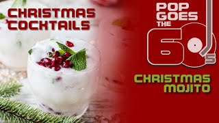 Christmas Mojito – A Holiday Cocktail | #190