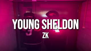 Zk - Young Sheldon Prod. Yochris07 X Chamobeatz