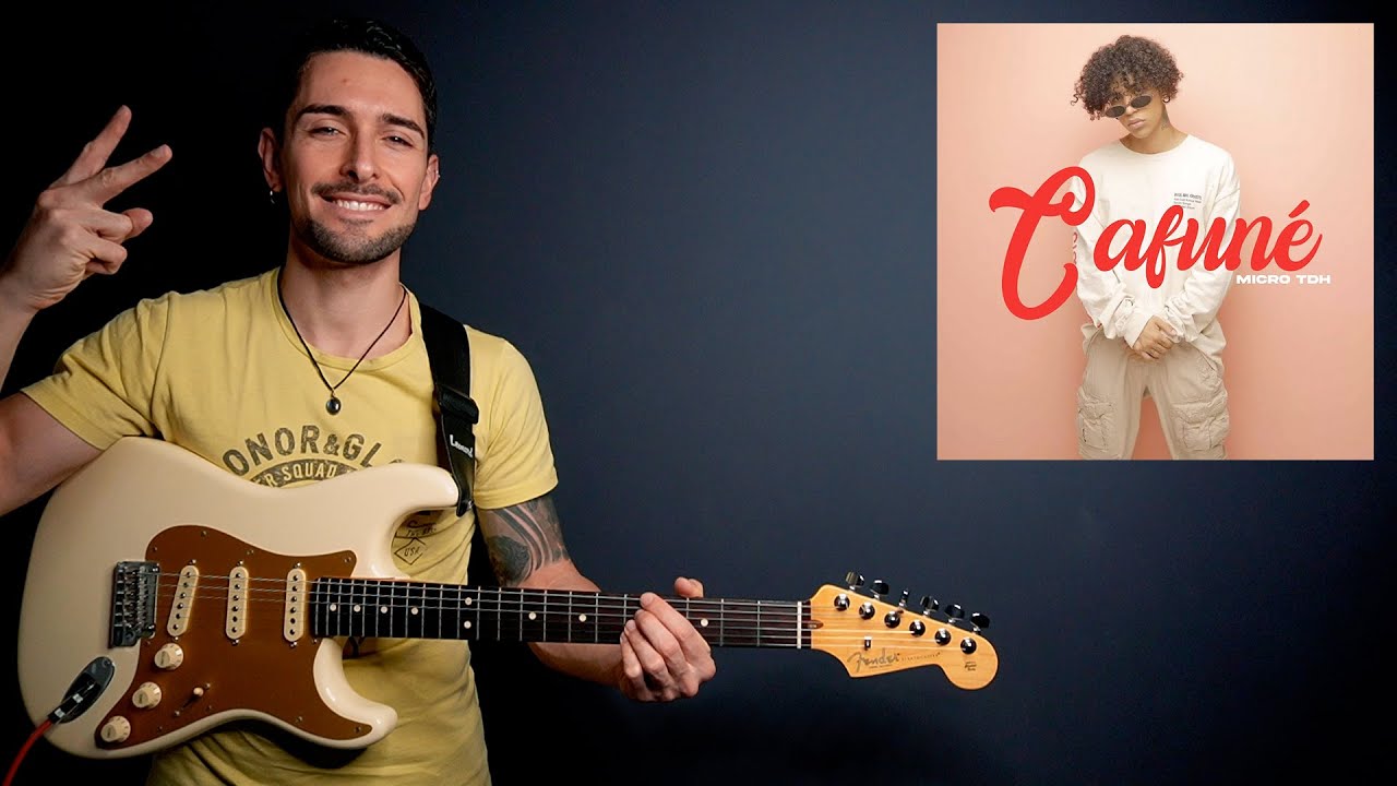 Cómo tocar "CAFUNÉ" de MICRO TDH | Tutorial de Guitarra - YouTube