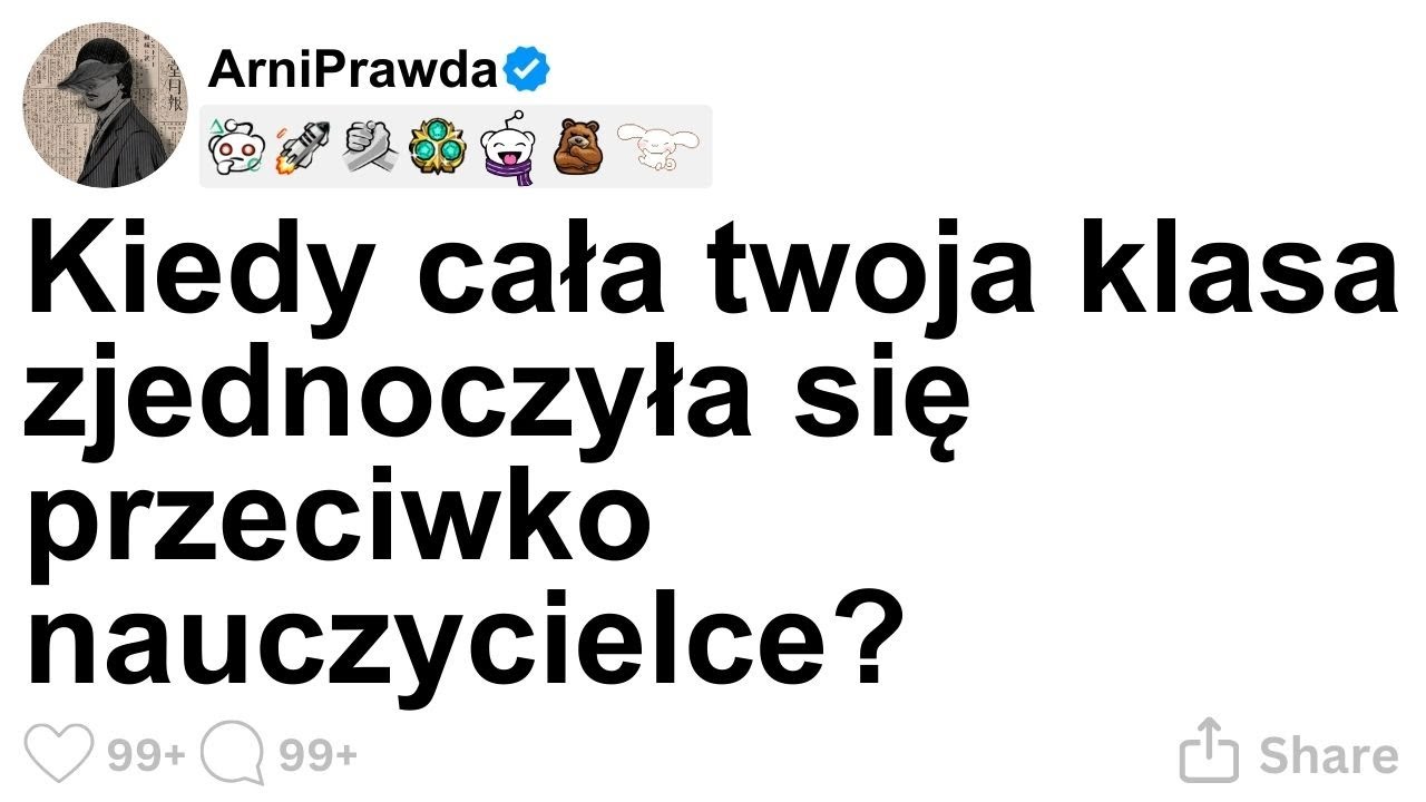 [CALA HISTORIA] Kiedy cała twoja klasa zjednoczyła się przeciwko nauczycielce?