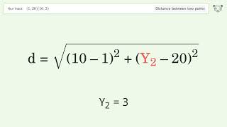 Find the distance between two points p1 (1,20) and p2 (10,3): Step-by-Step Video Solution