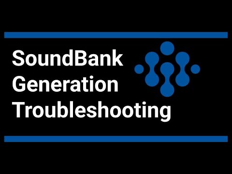 How to Fix Wwise SoundBank Generation Errors in Unreal & Unity (Troubleshooting Tutorial)