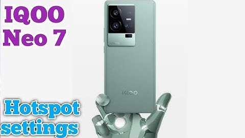 Hotspot Setting In Iqoo Neo 7, How To Set Hotspot Password In Iqoo Neo 7, How To Hotspot Setup