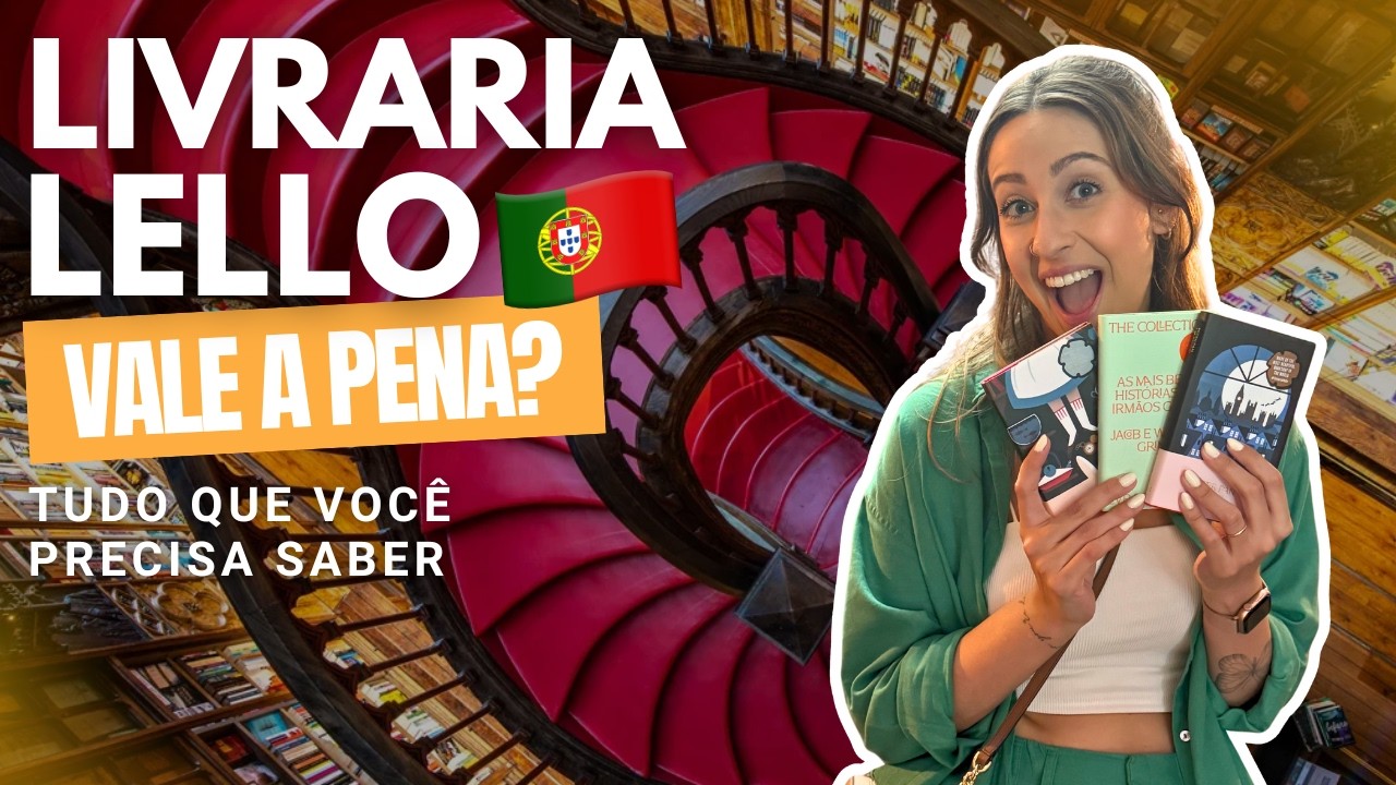 LIVRARIA LELLO: a LIVRARIA MAIS BONITA do MUNDO - O QUE FAZER em PORTO 1 DIA | ROTEIRO PORTUGAL