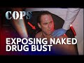STRANGEST Drug Bust: Naked Caller Leads Cops to Hidden Meth