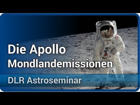Apollo Mondlandemissionen - Neil Armstrong bis Harrison Schmitt • DLR Astroseminar | Hildegard Werth