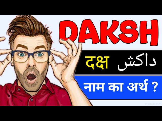 दक्ष नाम के समान अन्य नाम (Daksh Naam Ke Samaan Anya Naam)  अन्य नाम जो समान अर्थ या ध्वनि वाले हैं और समान पसंद के लिए विकल्प प्रदान करते हैं।