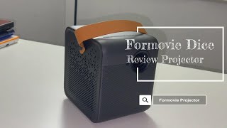 Formovie Dice Portable Projector Review BEST PORTABLE PROJECTOR SO FAR