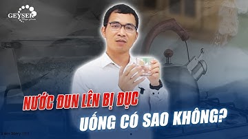 Lý giải hiện tượng nước từ máy lọc nước đun lên có cặn trắng, phải xem ngay | Geyser Việt Nam