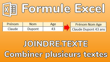 Excel - Formule JOINDRE.TEXTE - Comment joindre plusieurs cellules de texte en une seule