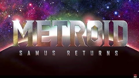 Playthrough of Metroid: Samus Returns - Part 1 - (Nintendo 3DS) 20.09.2017