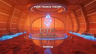 James Holden & Julie Thompson - Nothing (Pure Trance Theory Remix) | Hard Trance