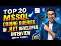 Top 20 Most Important MS SQL Coding Questions 🔥| Interview Preparation