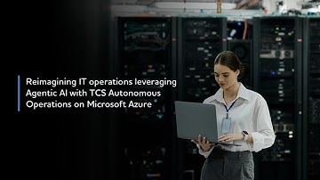 Reimagining IT operations with agentic AI with TCS on Microsoft Azure | ODSP1501