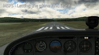 MSFS  Letting the plane land itself