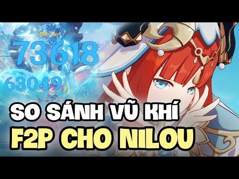 Video So sánh vũ khí Nilou - Đâu sẽ là vũ khí phù hợp nhất... - youtube