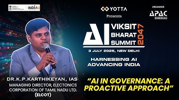 Dr. K P Karthikeyan, IAS, Managing Director, Electronics Corporation of Tamil Nadu Ltd. (ELCOT)